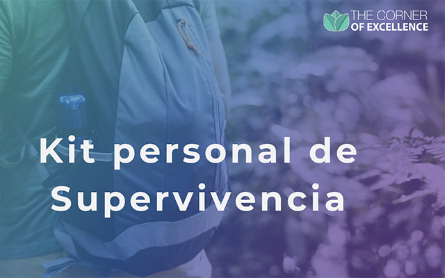 Kit personal de supervivencia_The Corner of Excellence
